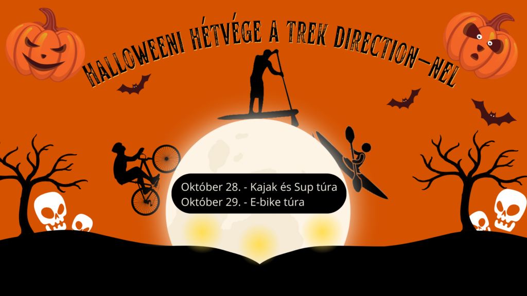 Halloween-i hétvége a Trek Direction-nel október 28 és 29-én.